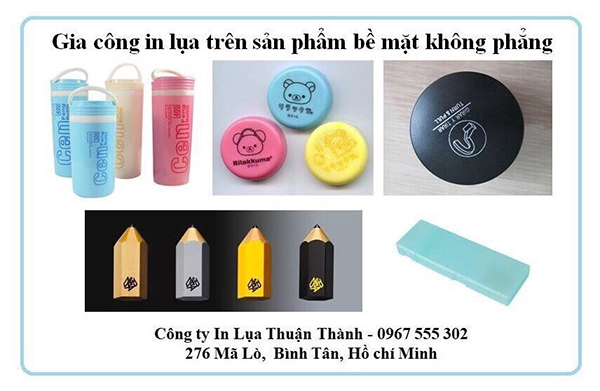 Gia công in lụa trên sản phẩm bề mặt không phẳng - In Lụa & In UV Thuận Thành - Công Ty In Lụa & In UV Thuận Thành